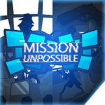 Mission Unpossible v1 (MOD, Unlocked)
