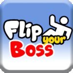 Flip Your Boss v0.4